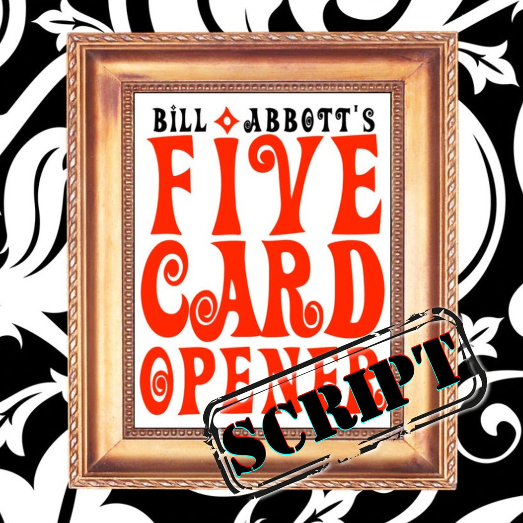 5 Card Opener Script – Bill Abbott Magic Online