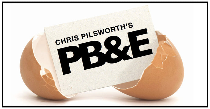 PB&E by Chris Pilsworth - Available Now!